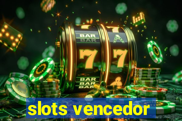 slots vencedor